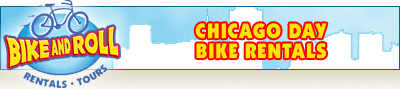 Chicago Bike & Roll - Chicago Day Bike Rentals