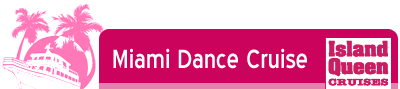 Miami Dance Cruise