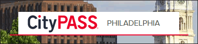 Philadelphia City Pass