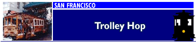 san francisco trolley hop