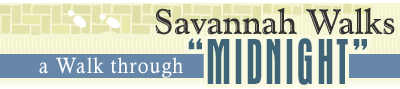 Savannahs Walk Through Midnight Tour