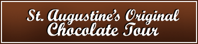 St. Augustine's Original Chocolate Tour