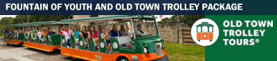 Fountain of Youth and Old Town Trolley Package